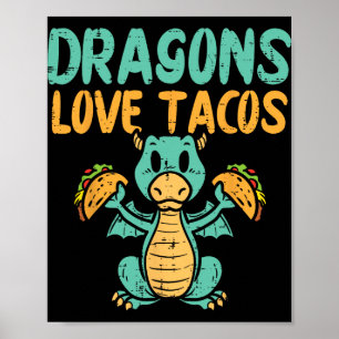 Dragons Love Tacos Cute Cinco De Mayo Mexican Food Poster