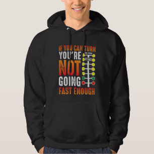 Dragster Saying Race car Driver Skill Drag Racing Hoodie