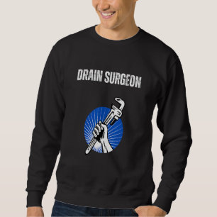 Drain Surgeon Shirt Funny Plumber Gift Drain Surge