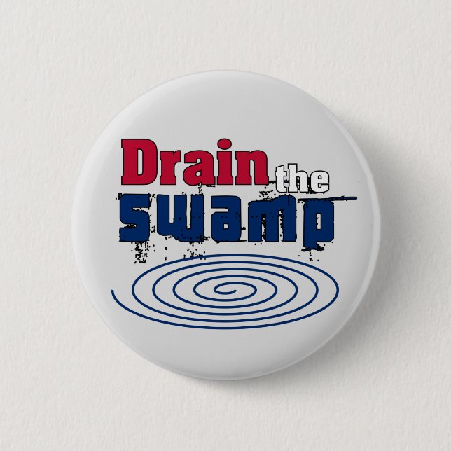 Drain the Swamp    2 Inch Round Button (Front)
