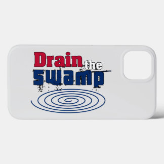 Drain the Swamp iPhone 13 Case