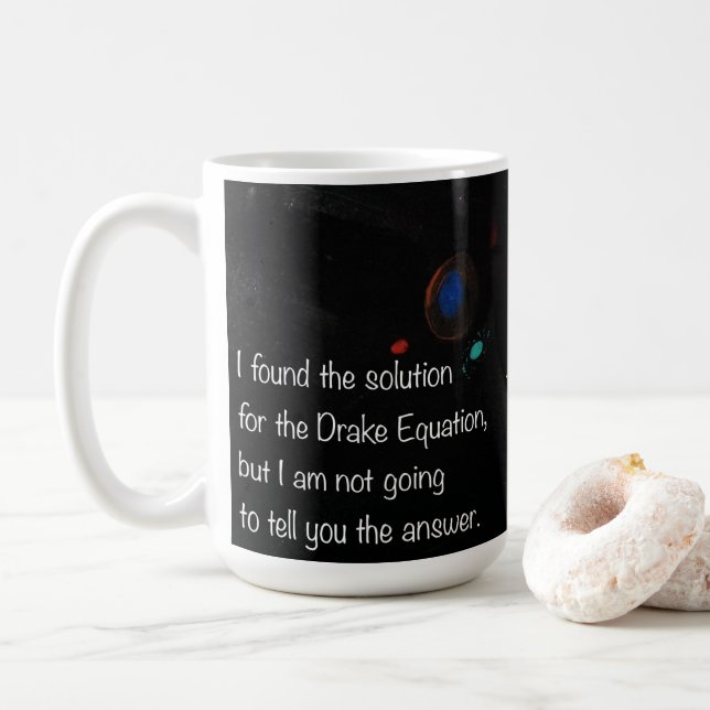 Drake Equation drôle citation tasse de café (Avec donut)