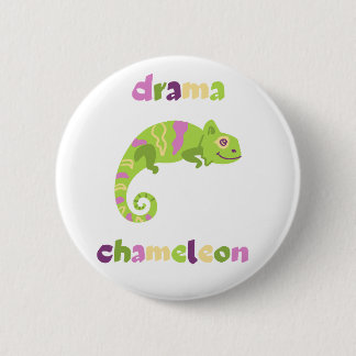Drama Chameleon 2 Inch Round Button