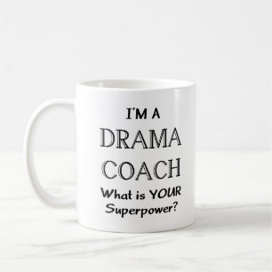 drama coach coffee mug