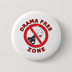 Drama Free Zone 2 Inch Round Button