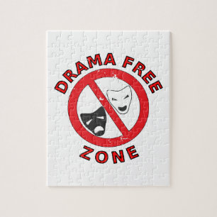Drama Free Zone Jigsaw Puzzle