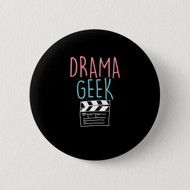Drama Geek Clapperboard Actor Actress Acting Gift 2 Inch Round Button (Front)