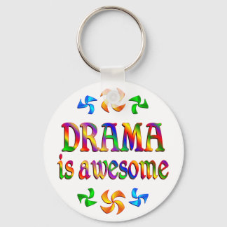 Drama is Awesome Keychain
