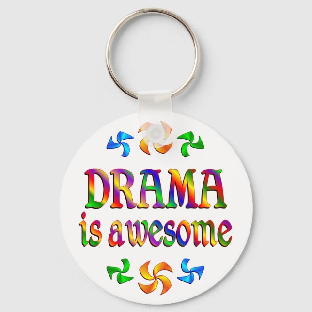 Drama is Awesome Keychain (Front)