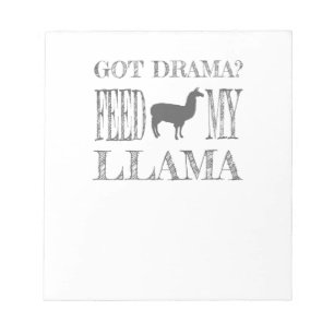 Drama Llama Got Drama Feed My Llama Notepad