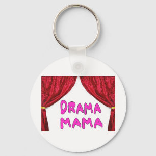 DRAMA MAMA KEYCHAIN