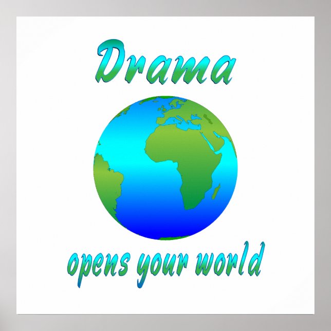 Drama Opens Worlds Poster (Front)
