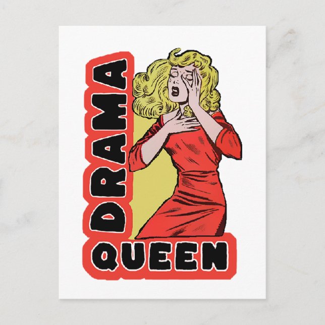 Drama Queen because everything excites me too much Postcard (Front)