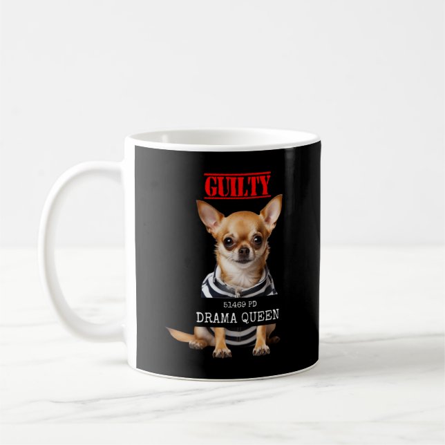 Drama Queen Chihuahua Lover Pet Diva Dog Mugshot L Coffee Mug (Left)