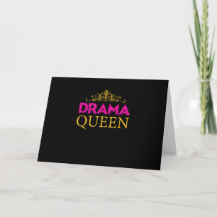 Drama Queen Crown Acting Actress Broadway Actress Card