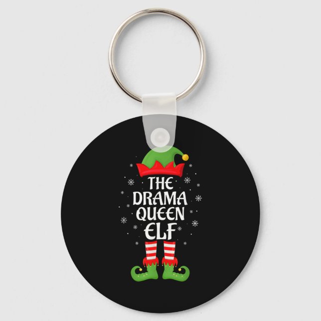 Drama Queen Elf Xmas Family Matching Elf Squad Chr Keychain (Front)