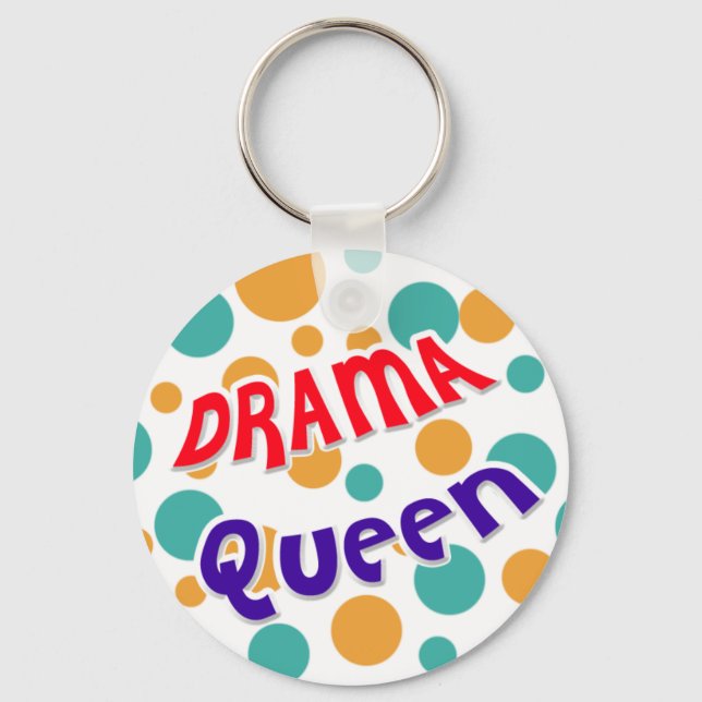 Drama Queen Keychain (Front)