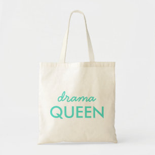 Drama Queen   Modern Trendy Aqua Green Cool Quote Tote Bag