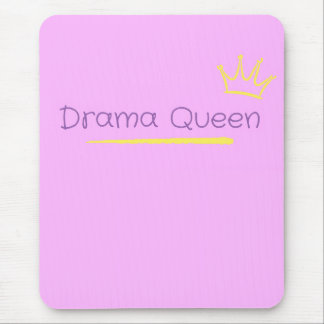 Drama Queen Mouse Pad