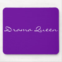 drama queen mouse pad