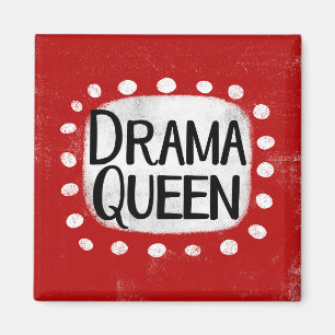 Drama Queen Refrigerator Magnet