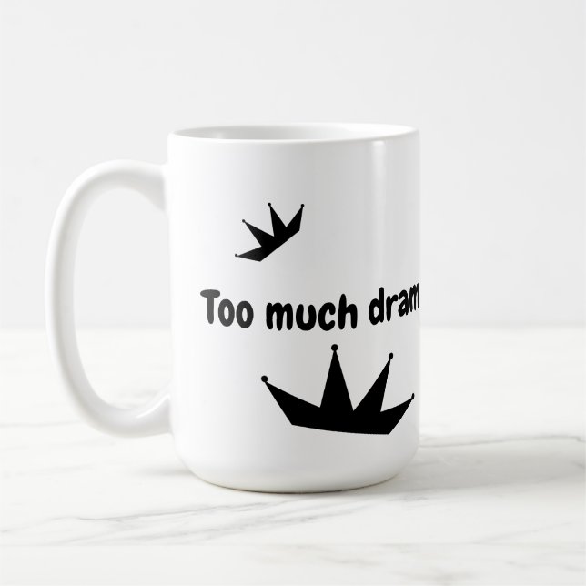 Drama Queens Mug (Left)