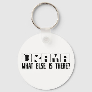 Drama What Else Is There? Keychain