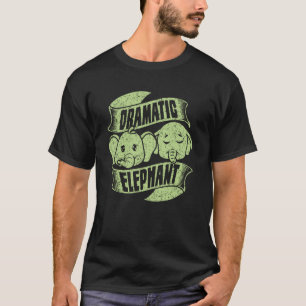 Dramatic Elephant For Men Women Wild Animal 2 T-Shirt