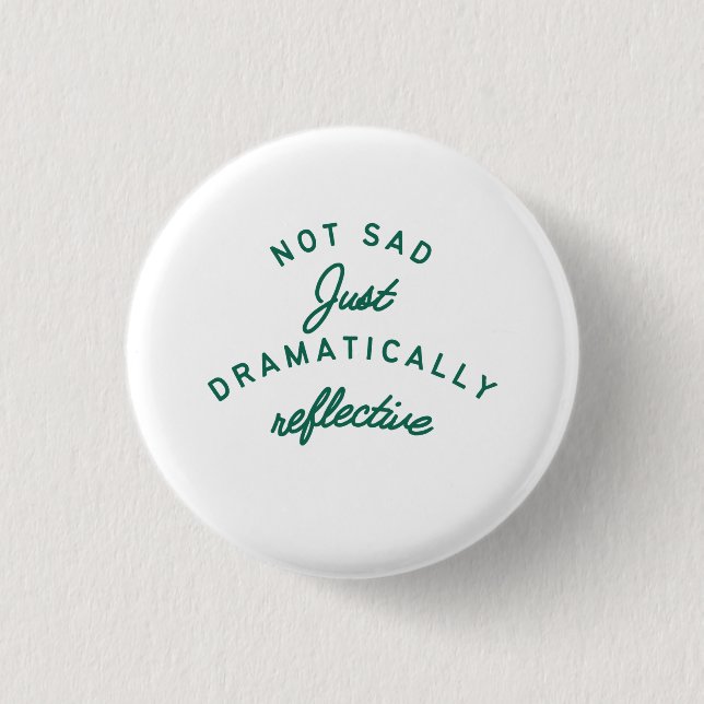 Dramatically Reflective Mood 1 Inch Round Button (Front)