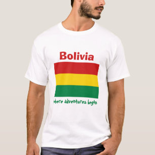 Drapeau de la Bolivie + Carte + T-shirt des textes