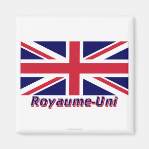 Drapeau Royaume-Uni avec le nom en français Magnet