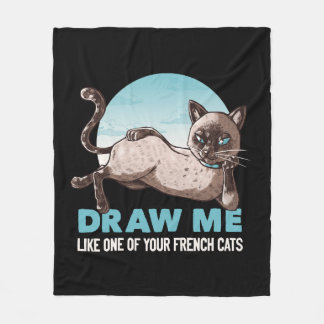 Draw Me Like One Of Your French Girls Cat Funny Fleece Blanket