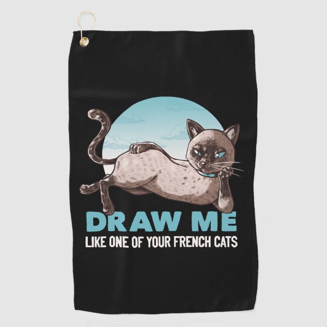 Draw Me Like One Of Your French Girls Cat Funny Golf Towel (Front)