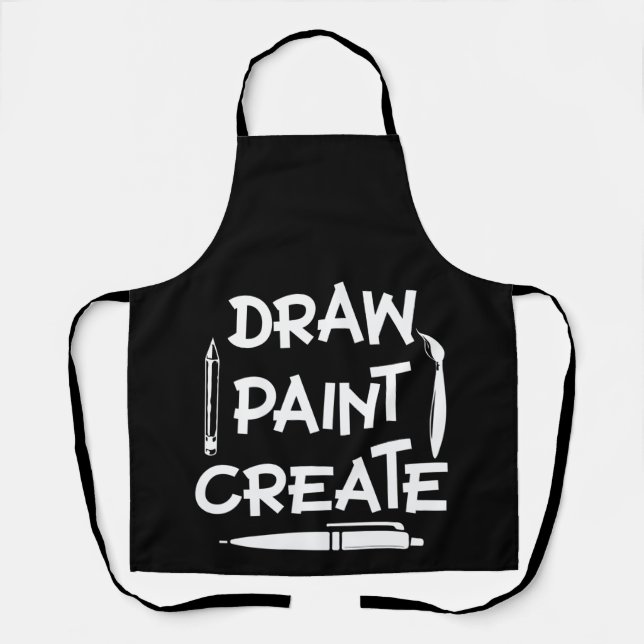 Draw Paint Create Funny Artist Art Teacher Artisti Apron (Front)