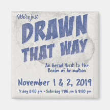 Drawn That Way Show Poster Refrigerator Magnet
