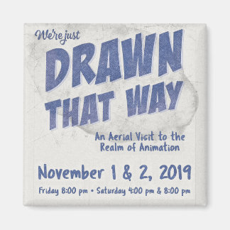 Drawn That Way Show Poster Refrigerator Magnet