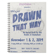 Drawn that Way Versatile Arts Show Poster Notebook