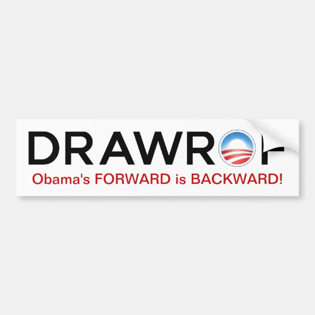 DRAWROF Barack Obama's FORWARD is BACKWARD Sticker (Front)