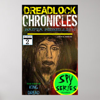DREADLOCK CHRONICLES RISE OF KING DREAD POSTER