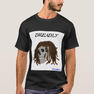Dreadly TShirt