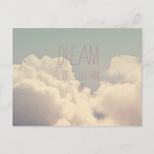Dream A Little Postcard (Front)