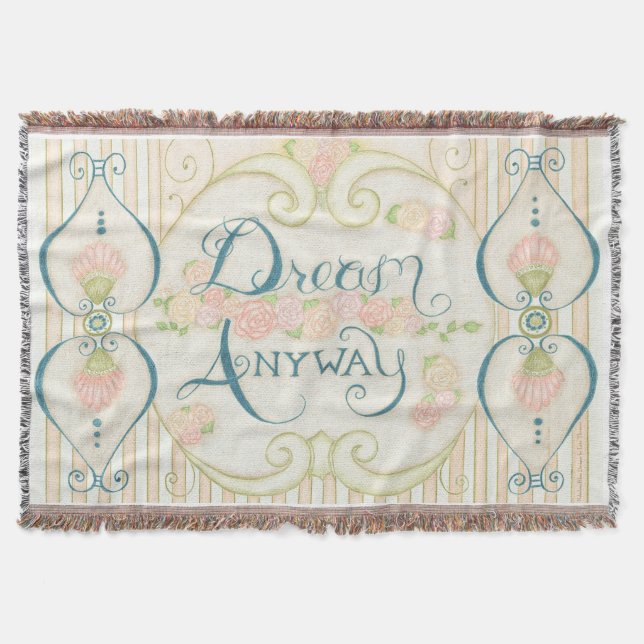 Dream Anyway Throw Blanket (Front)