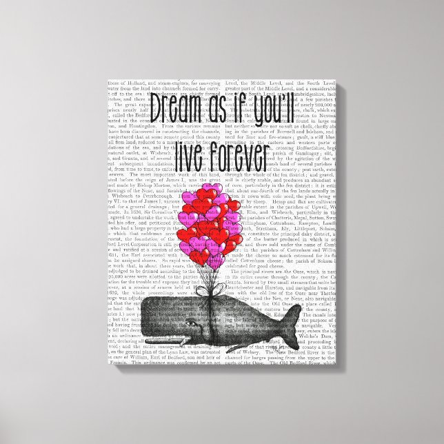 Dream As If You'll Live Forever Canvas Print (Front)