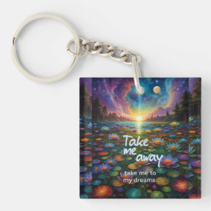Dream Away  Keychain