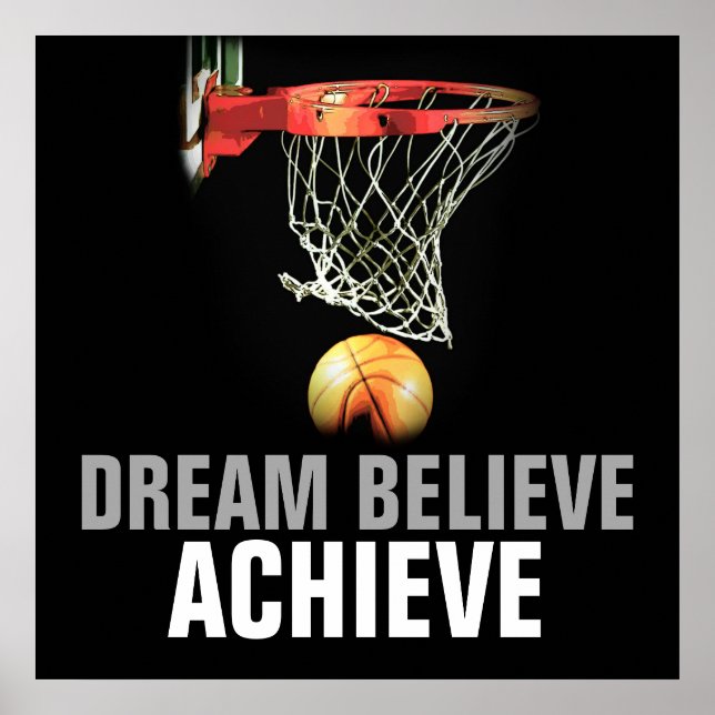 Dream Believe Achieve Basketball Citation Poster (Devant)