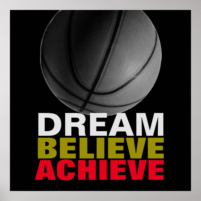 Dream Believe Achieve Basketball Citation Poster (Devant)