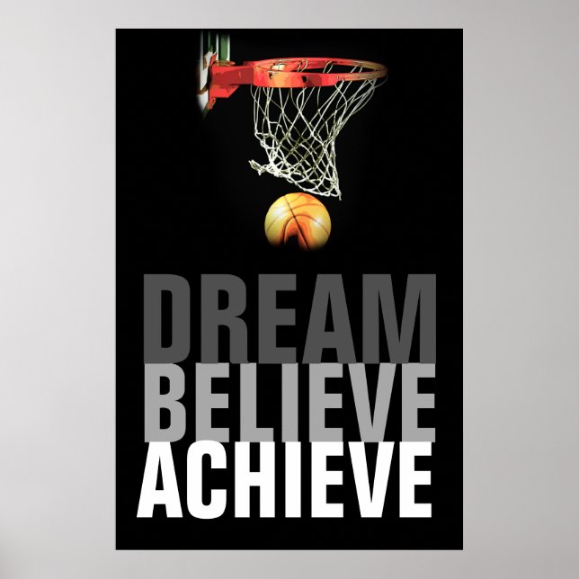 Dream Believe Achieve Basketball Citation Poster (Devant)