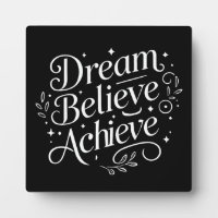Dream Believe Achieve - Gym, Hustle, Success