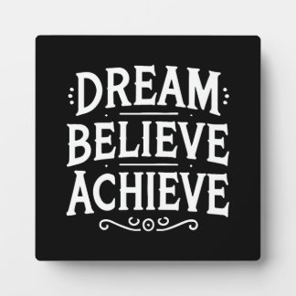 Dream Believe Achieve - Gym, Hustle, Success Plaque