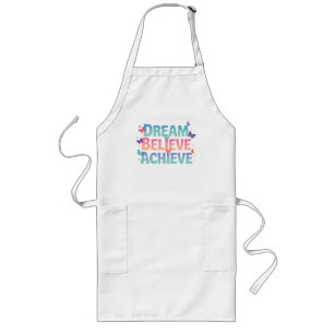 Dream, Believe, Achieve - Motivational Butterfly Long Apron